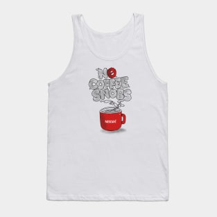 No Coffee Snobs Tank Top